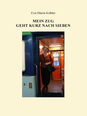 cover image of Mein Zug geht kurz nach Sieben